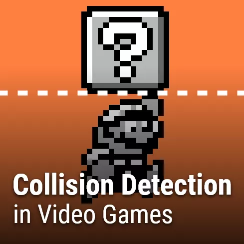 Collision Detection In Video games